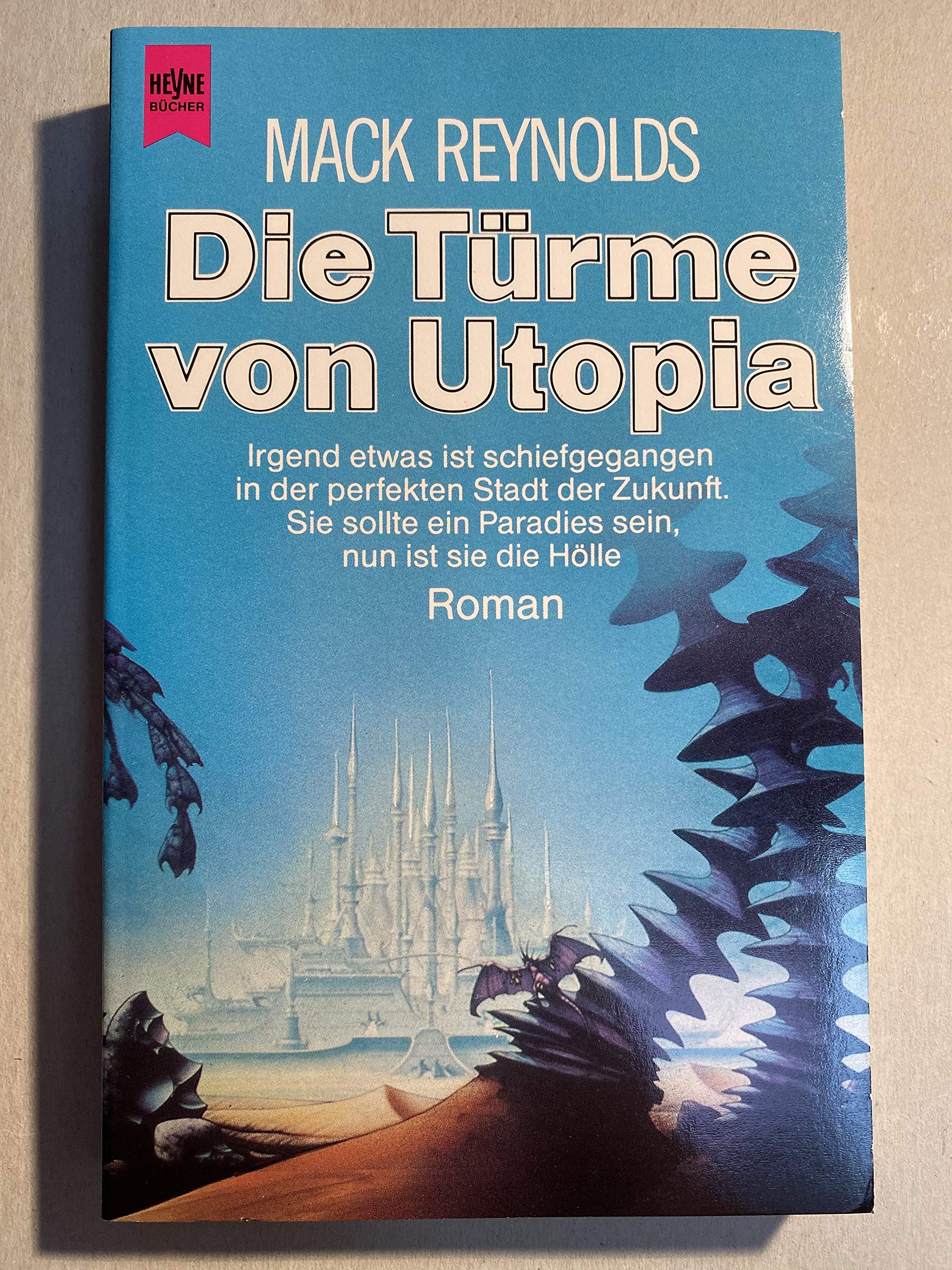 Die Türme von Utopia. Roman. Books