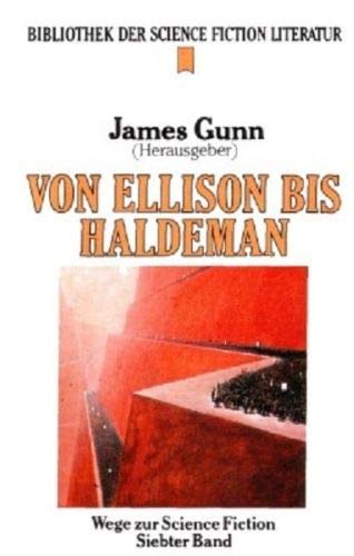 Von Ellison bis Haldeman. Heyne Bibliothek der Science Fiction Literatur 96. Wege zur Science Fiction 07. Books