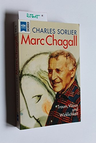 Marc Chagall. Traum, Vision und Wirklichkeit. Art & Literature