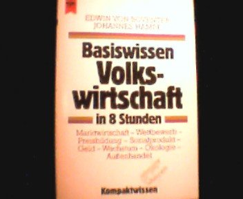 Basiswissen Volkswirtschaft in 8 Stunden Books