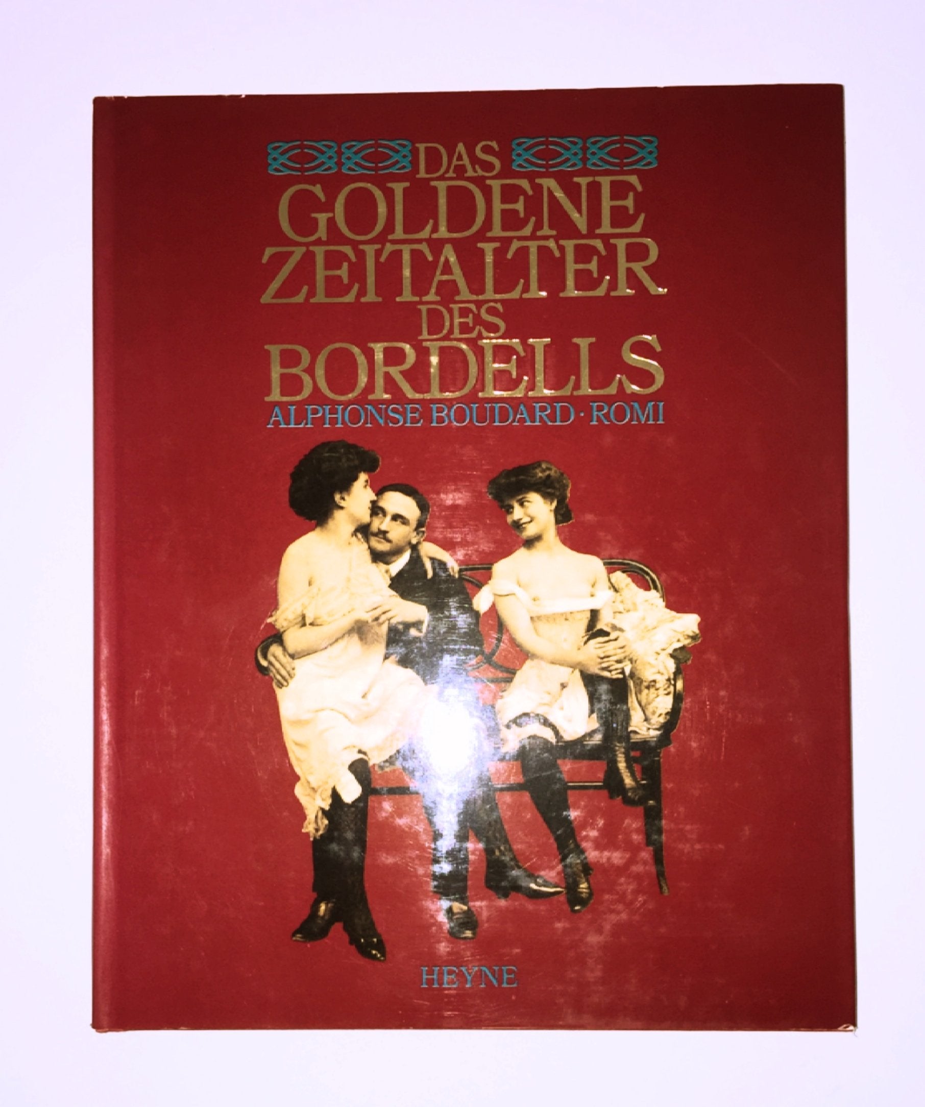 Das goldene Zeitalter des Bordells Books
