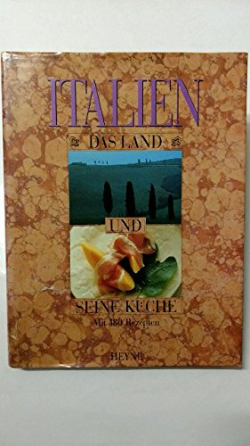 Italien. Das Land und seine Küche. Mit 180 Rezepten Travel