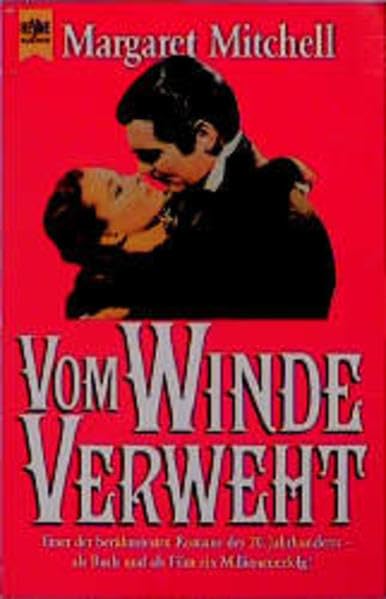 Vom Winde verweht: Normalausgabe (Heyne Allgemeine Reihe (01)) Classics