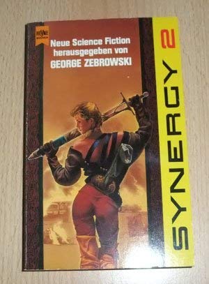 Synergy II. Neue Sciene Fiction. Eine Original- Anthologie. Books