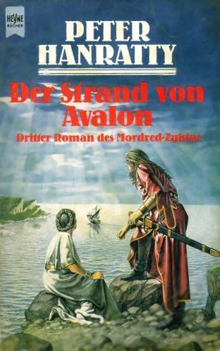 Der Strand von Avalon. Dritter Roman des Mordred- Zyklus. ( Fantasy). Books