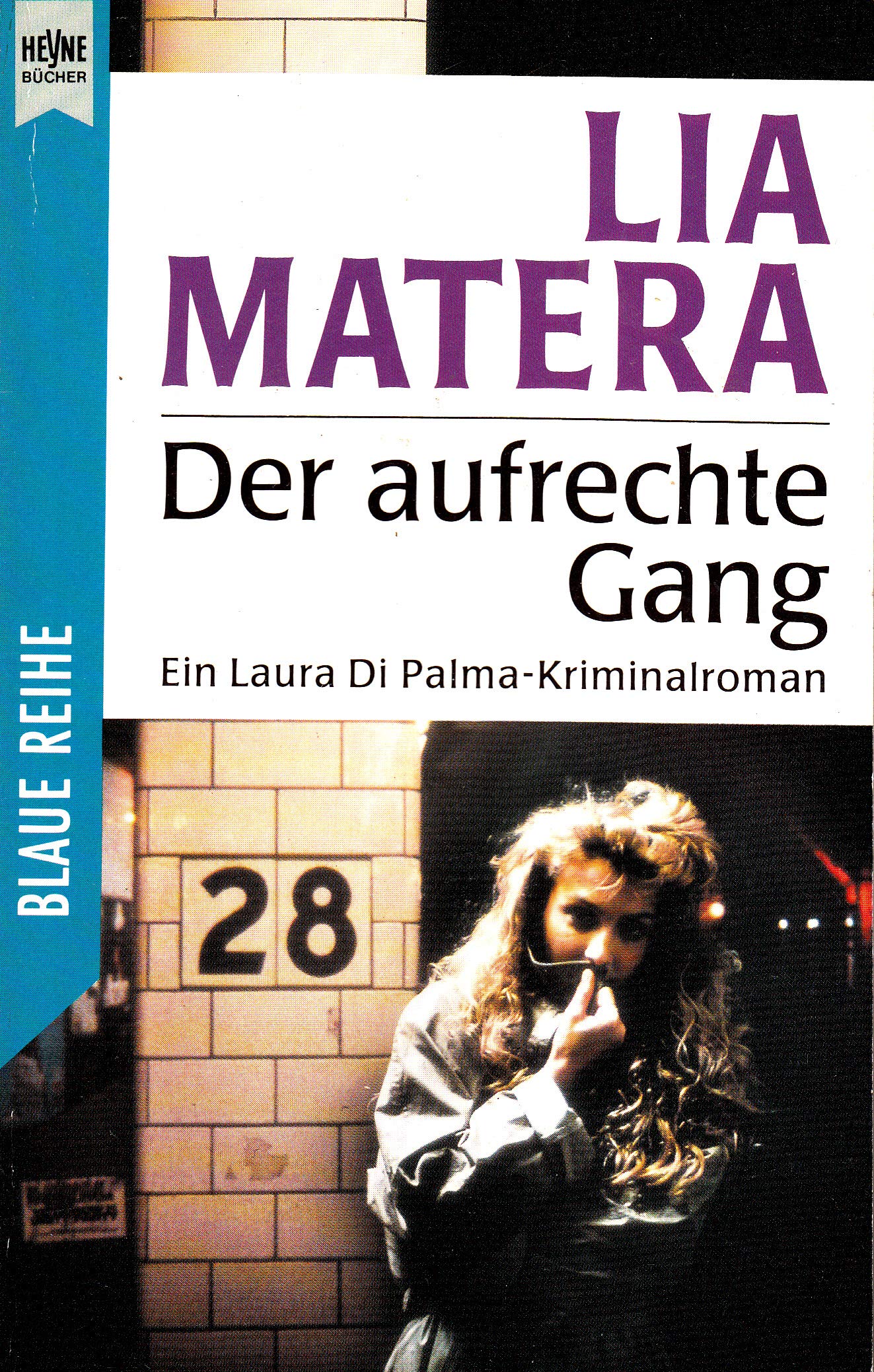 Der aufrechte Gang (Heyne Kriminal-Reihe (02)) Crime & Thrillers