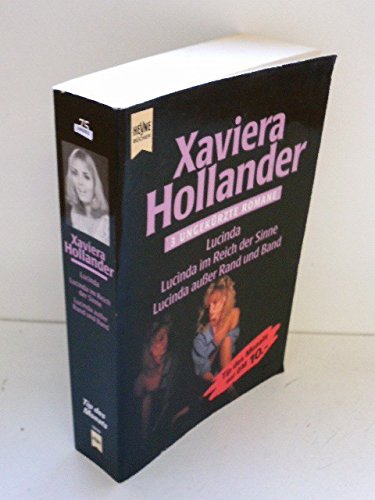 Lucinda / Lucinda im Reich der Sinne / Lucinda außer Rand und Band. 3 Romane in einem Band. Books