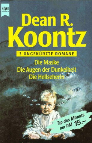 Heyne Tip des Monats, Nr.76, Die Maske/ die Augen der Dunkelheit / Die Hellseherin - 3 ungekürzte Romane Crime & Thrillers