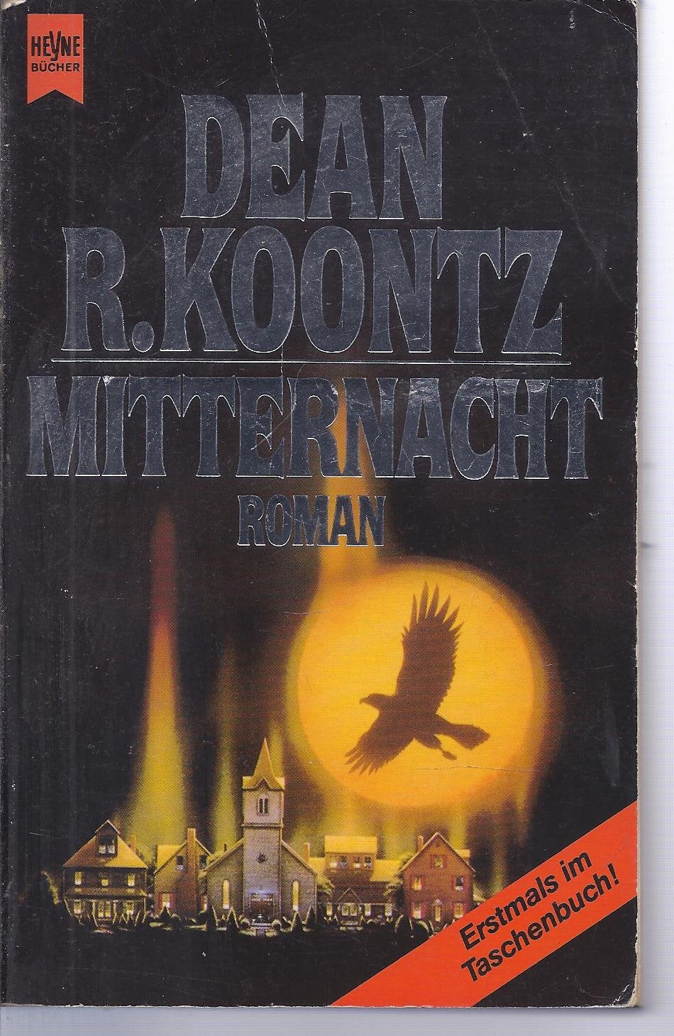 Mitternacht: Roman (Heyne Allgemeine Reihe (01)) Horror & Mystery