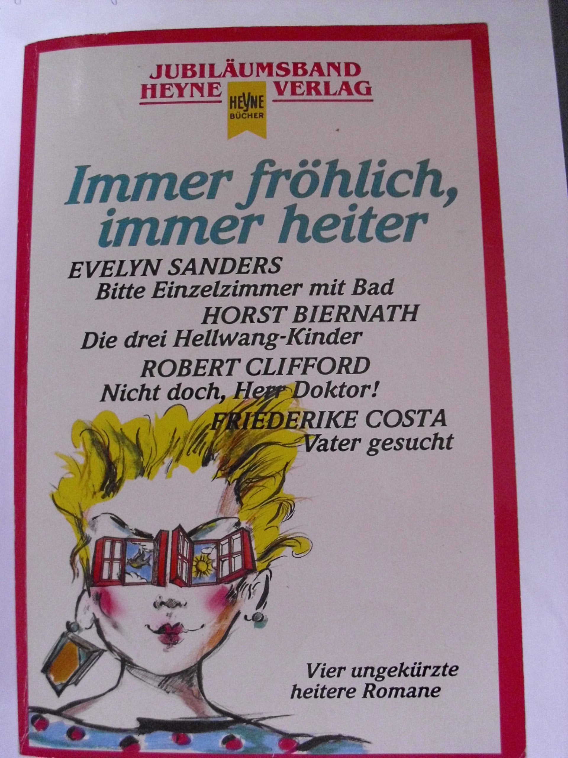 Immer fröhlich, immer heiter Books