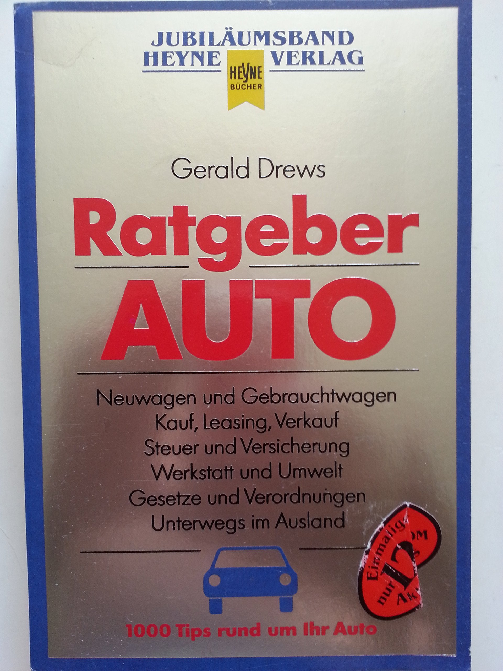 Ratgeber Auto. 1000 Tips rund um Ihr Auto. Books