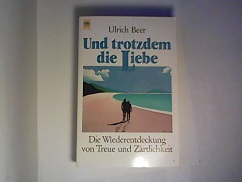 Und trotzdem die Liebe Books