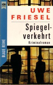 Spiegelverkehrt. Kriminalroman. ( Blaue Reihe). Books