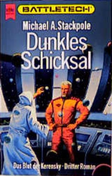 Battletech 12: Das Blut der Kerensky, Buch 3: Dunkles Schicksal Fantasy & Sci-Fi