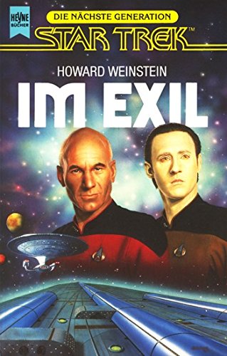 Star Trek: The next generation, Bd. 16: Im Exil (Heyne Science Fiction und Fantasy (06)) Politics & History