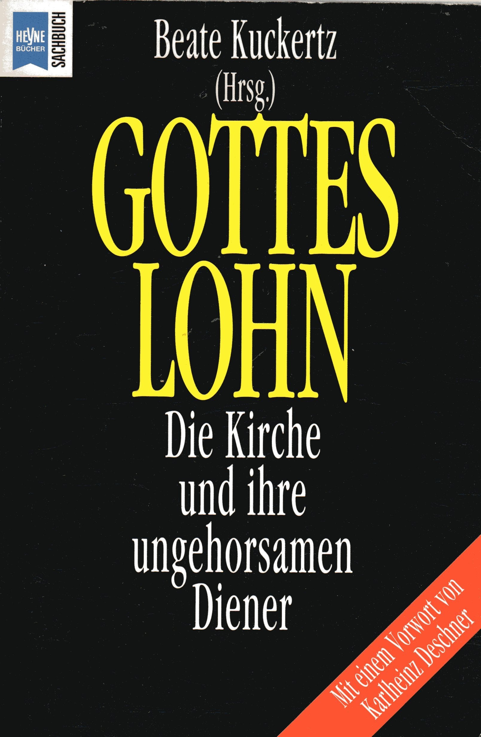 Gotteslohn. Die Kirche und ihre ungehorsamen Diener. Professional & Reference Books