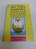Die zehn kosmischen Chancen. Esoterische Astrologie. Wie wir die planetaren Einflüsse nutzen und verstehen können. Religion & Esotericism