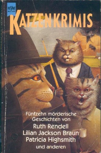 Katzenkrimis (Heyne Allgemeine Reihe (01)) Crime & Thrillers
