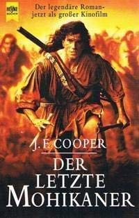 Der Letzte Mohikaner/the Last of the Mohicans Classics