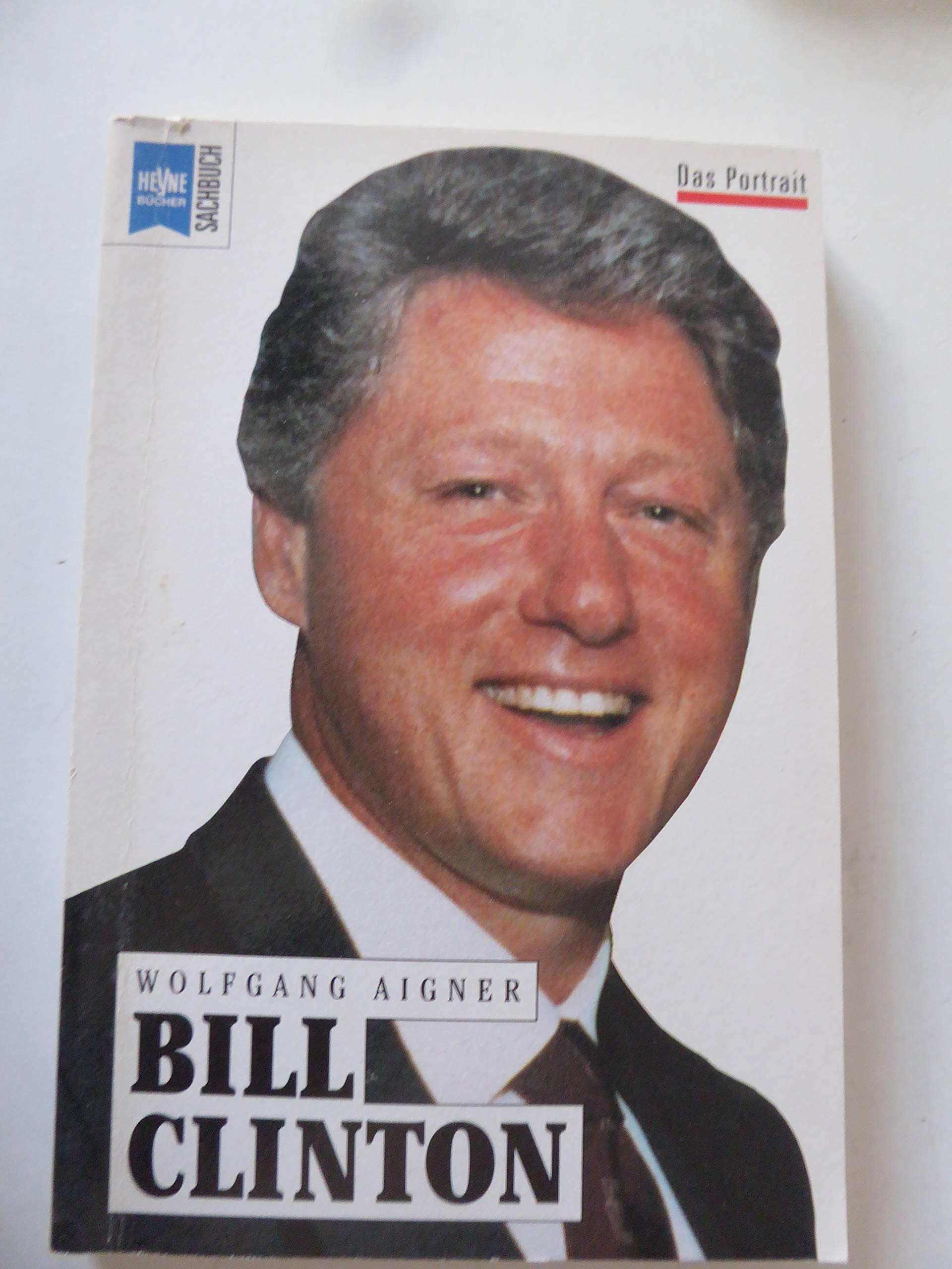 Product Image: Bill Clinton. Ein Portrait.