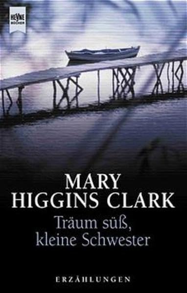Träum süss, kleine Schwester: Fünf Erzählungen (Heyne Allgemeine Reihe (01)) Contemporary literature