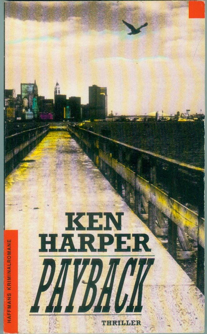 Payback (Haffmans Kriminalromane im Wilhelm Heyne Verlag (05)) Books