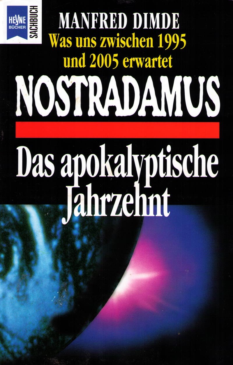 Nostradamus, Das apokalyptische Jahrzehnt Religion & Esotericism