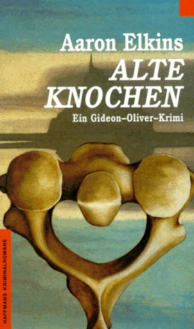 Haffmans Kriminalromane bei Heyne, Nr.43, Alte Knochen Crime & Thrillers