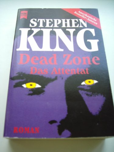 Dead Zone - das Attentat (Heyne Allgemeine Reihe (01)) Contemporary literature