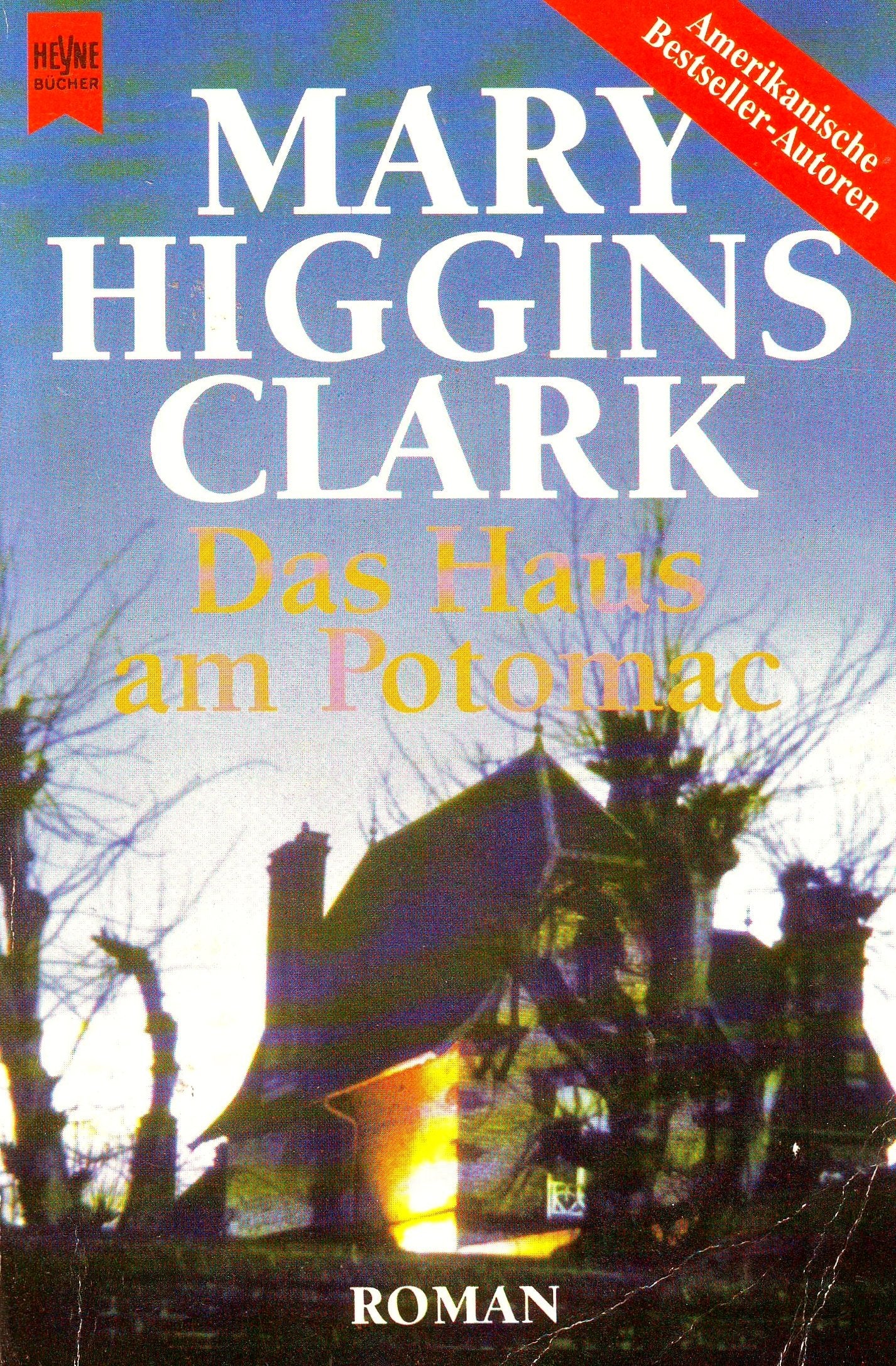Das Haus am Potomac (Heyne Allgemeine Reihe (01)) Contemporary literature