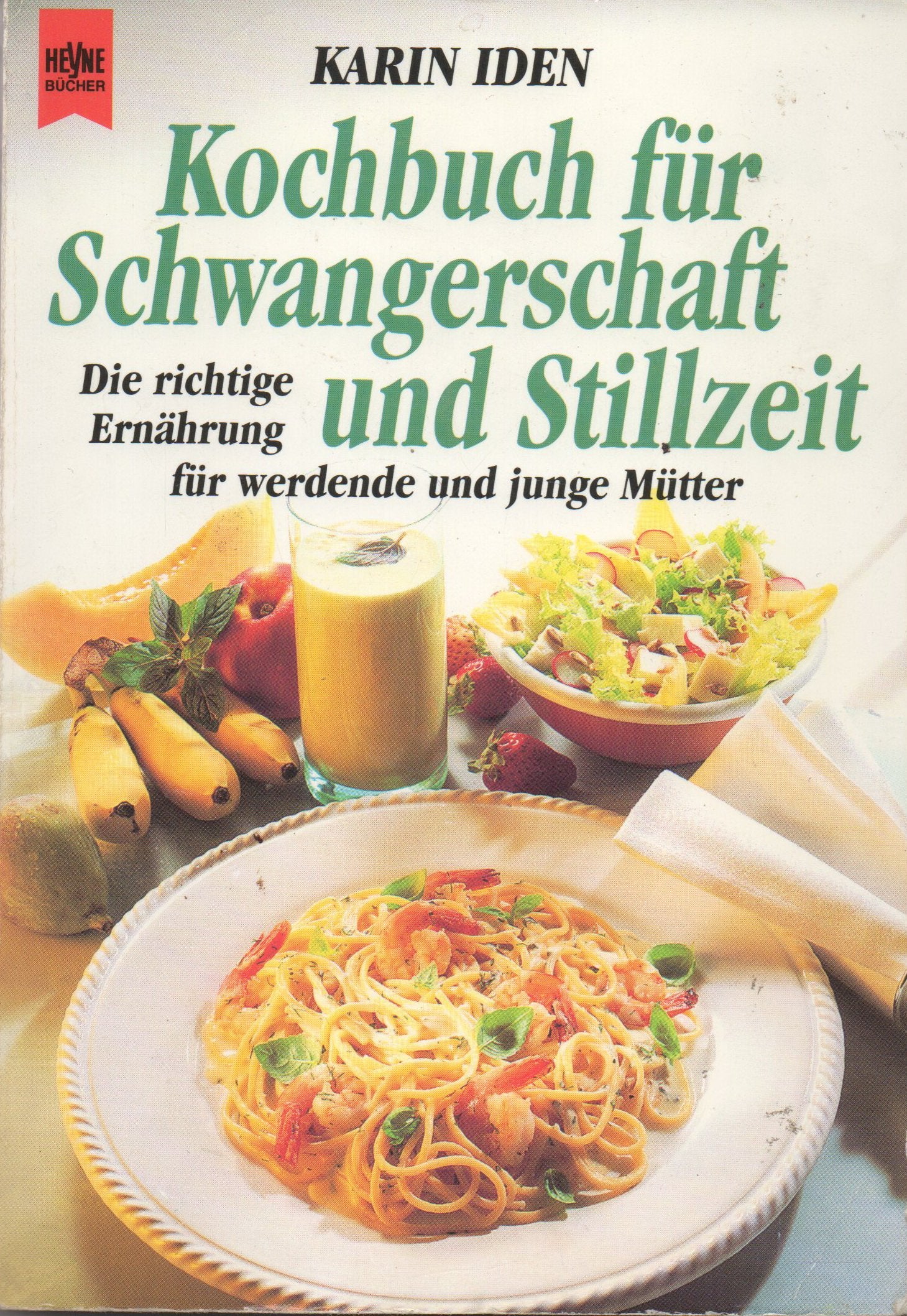 Kochbuch für Schwangerschaft und Stillzeit Cooking & Enjoying