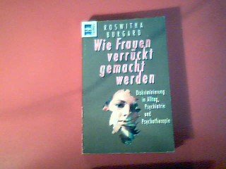 Wie Frauen verrückt gemacht werden Politics & History