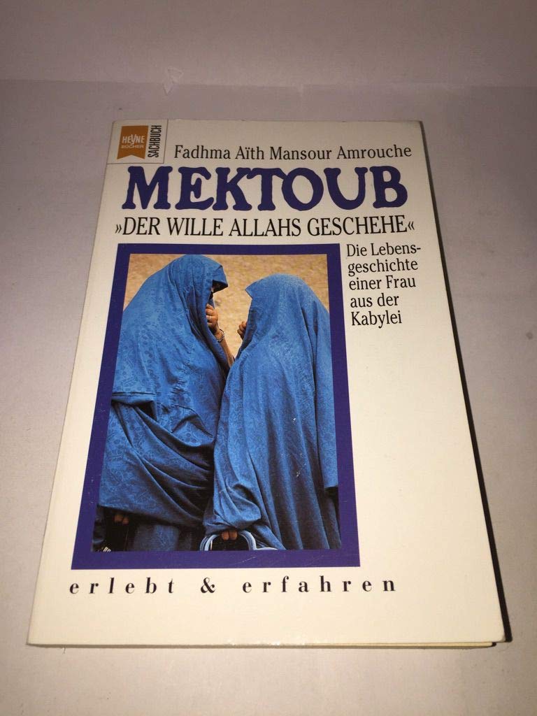 Mektoub, Der Wille Allahs geschehe Social Sciences