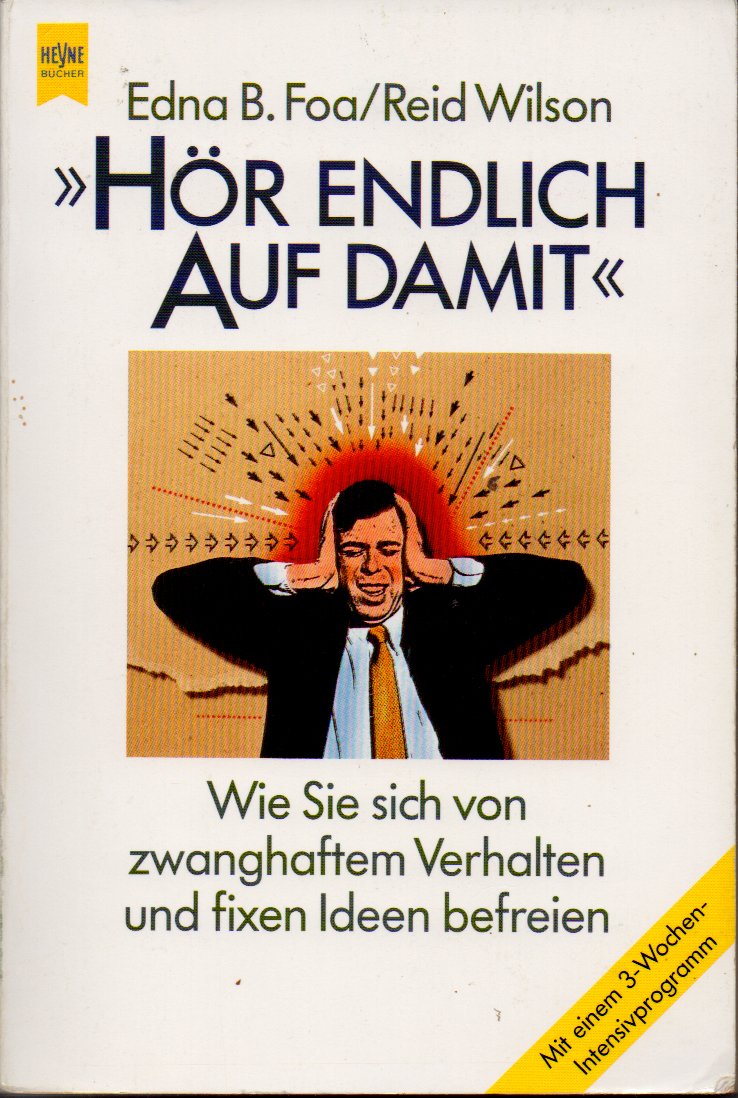 ' Hör endlich auf damit' - Wie Sie sich von zwanghaftem Verhalten und fixen Ideen befreien Medicine