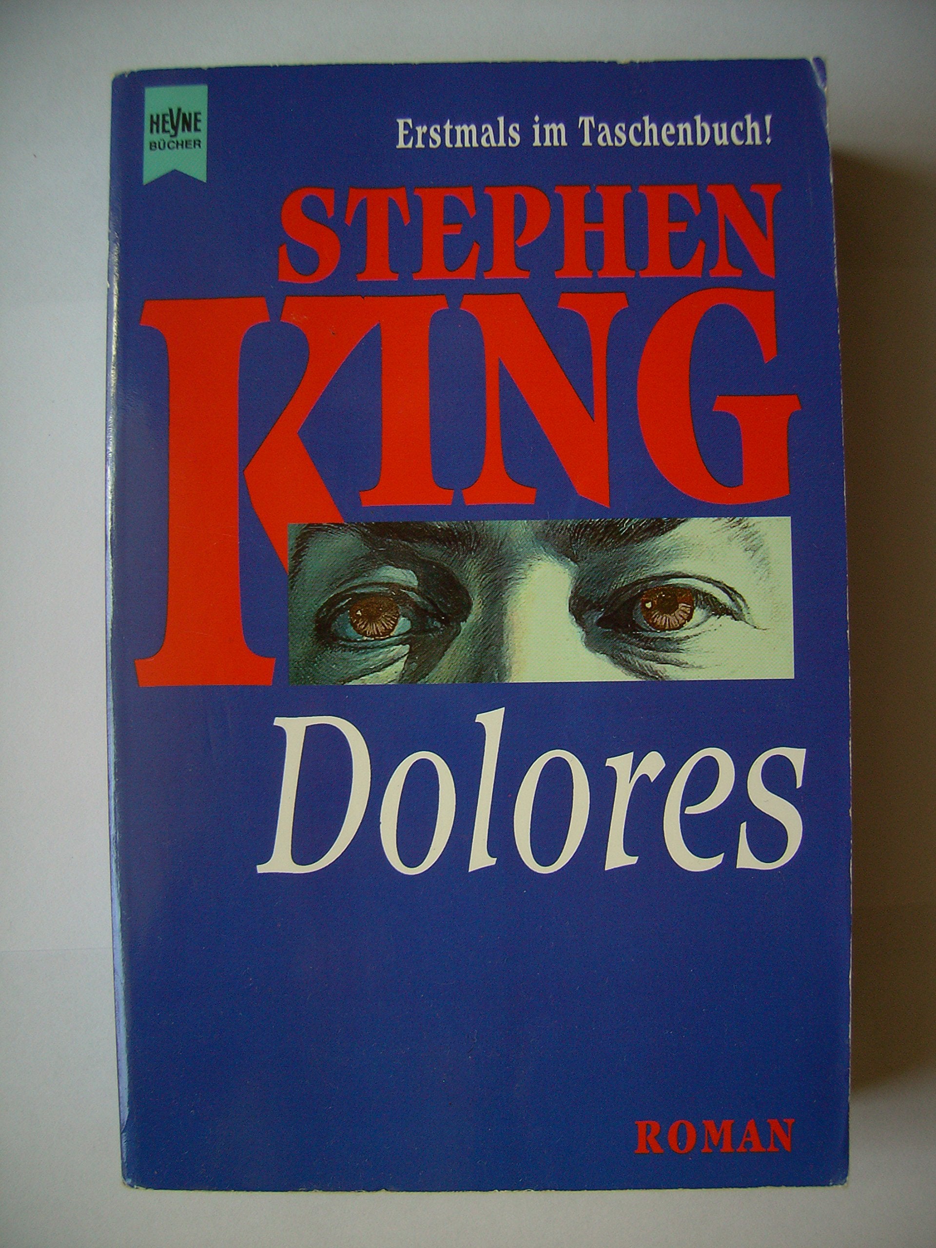 Dolores: Roman (Heyne Allgemeine Reihe (01)) Horror & Mystery