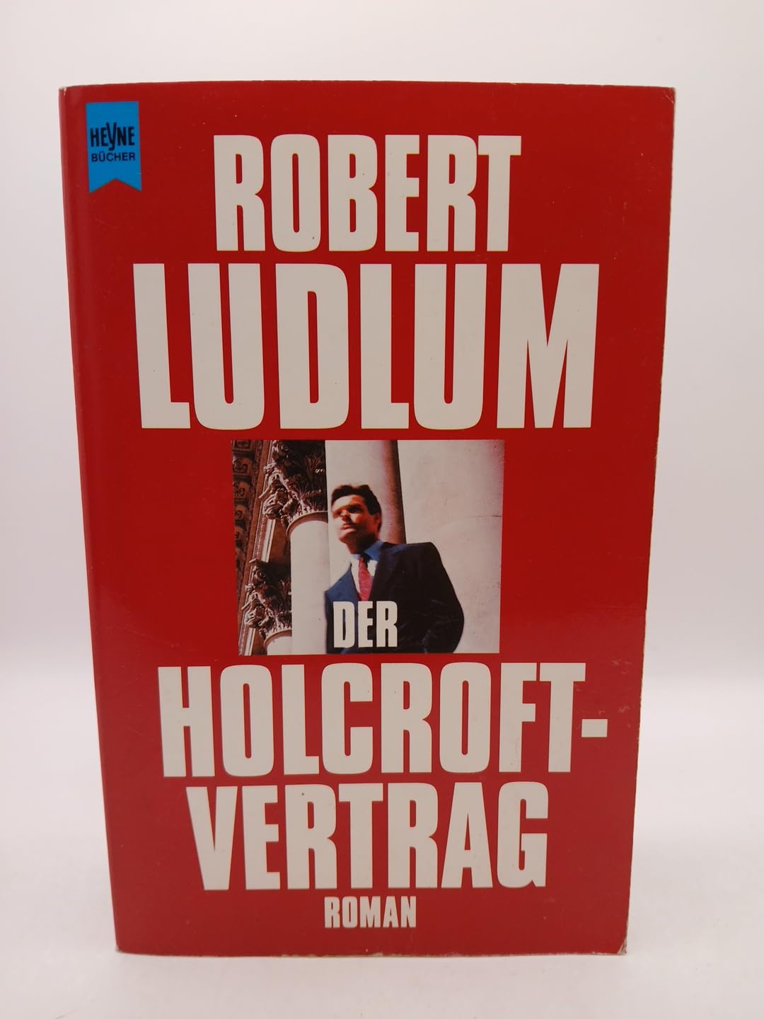 Der Holcroft-Vertrag: Roman (Heyne Allgemeine Reihe (01)) Contemporary literature