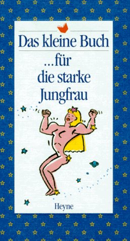 Das kleine Buch für die starke Jungfrau Lifestyle