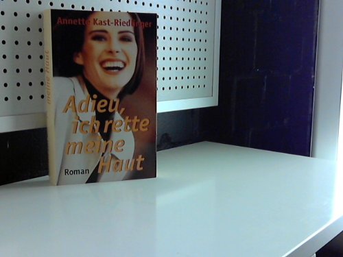Adieu, ich rette meine Haut! Books