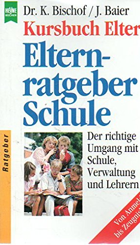 Kursbuch Eltern, Elternratgeber Schule Parents & Children