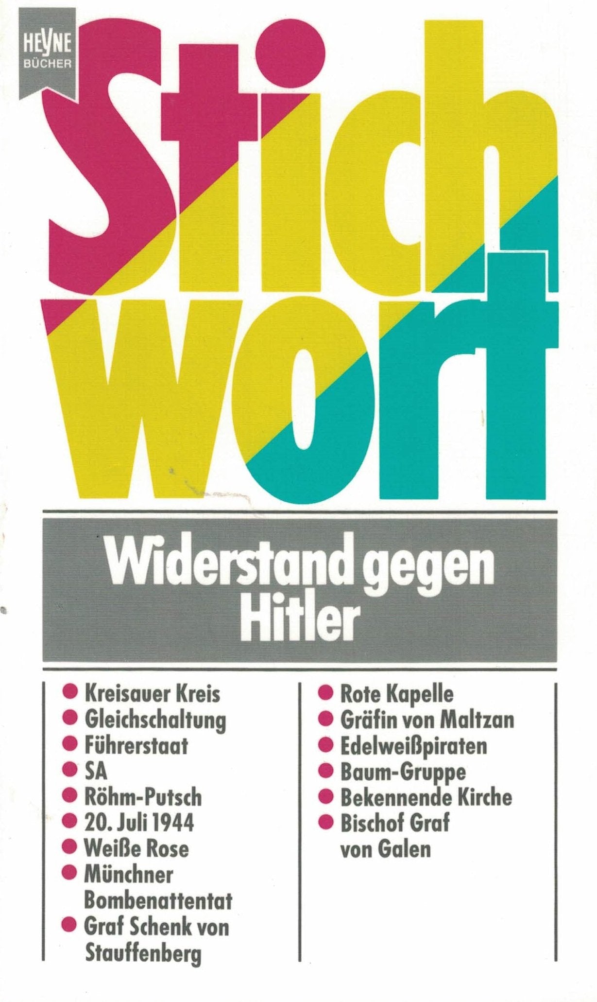 Stichwort Widerstand gegen Hitler German history