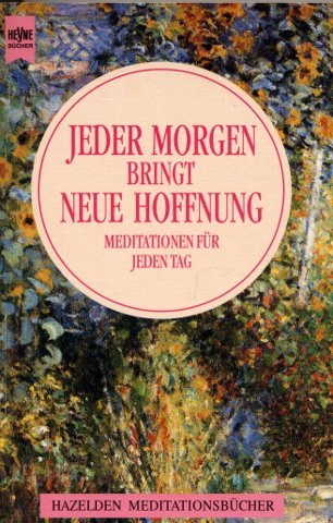 Jeder Morgen bringt neue Hoffnung. Meditationen für jeden Tag Lifestyle