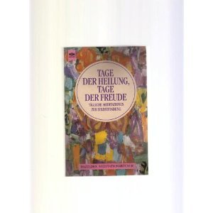 Tage der Heilung, Tage der Freude Lifestyle Books
