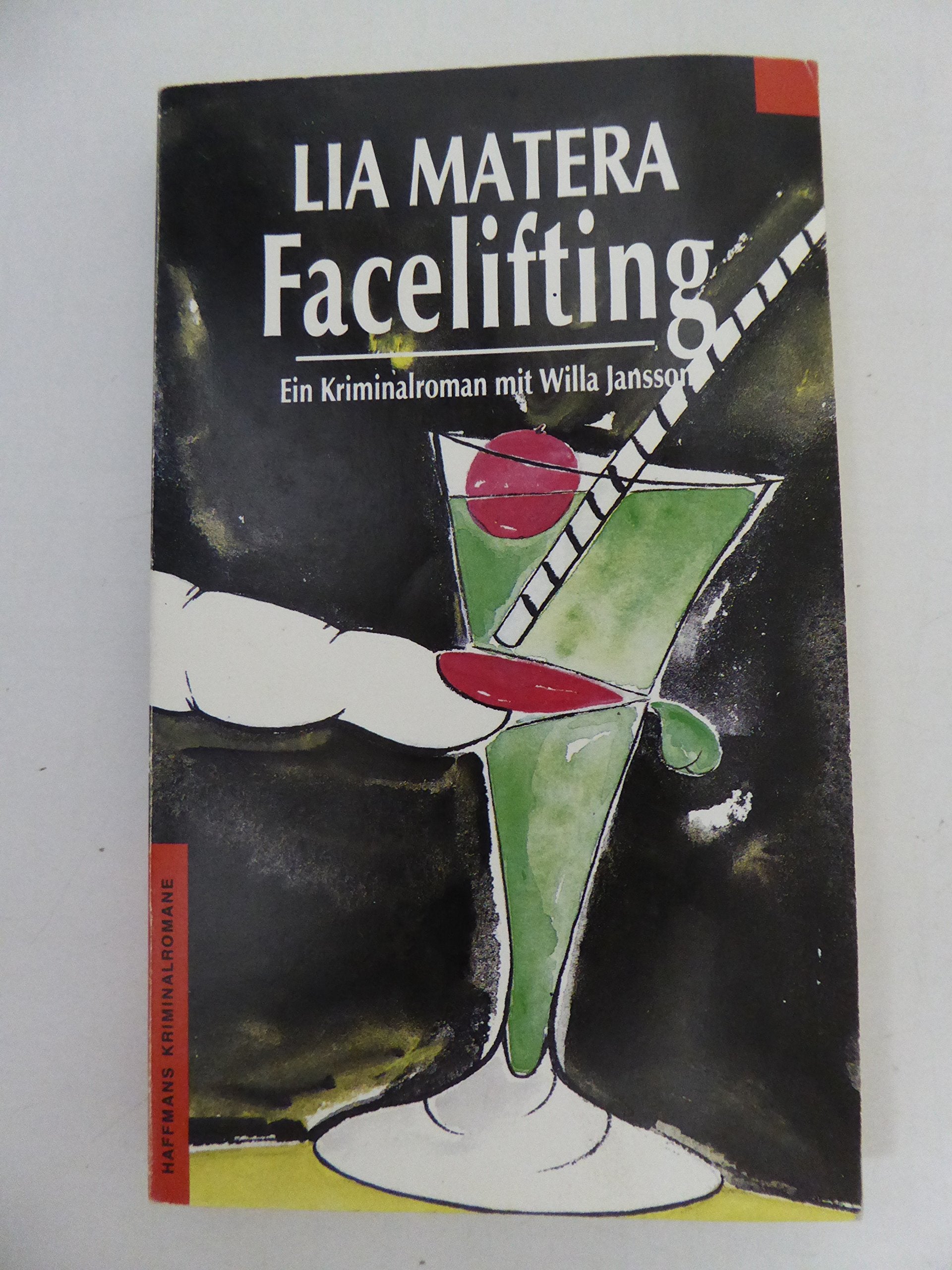 Facelifting (Haffmans Kriminalromane im Wilhelm Heyne Verlag (05)) Crime & Thrillers