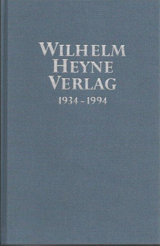 Wilhelm Heyne Verlag 1934 - 1994. Die Bibliographie. Books