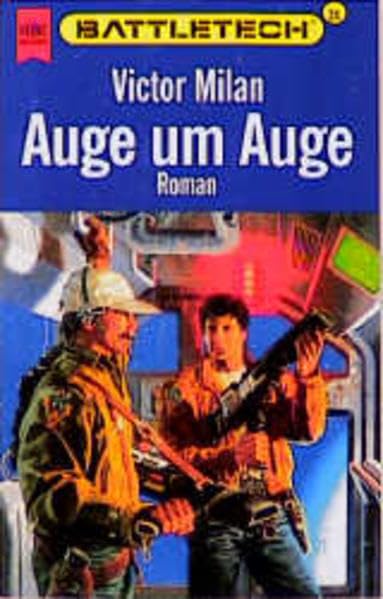 Battletech 24: Auge um Auge Fantasy & Sci-Fi