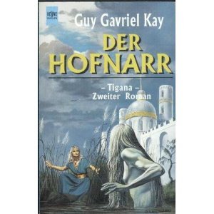 Der Hofnarr. Tigana 02. Fantasy & Sci-Fi Books