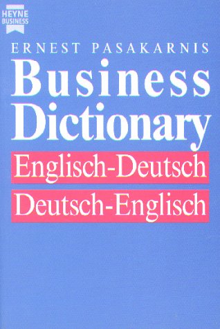 Business Dictionary, Englisch-Deutsch/Deutsch-Englisch Business, Finance & Career