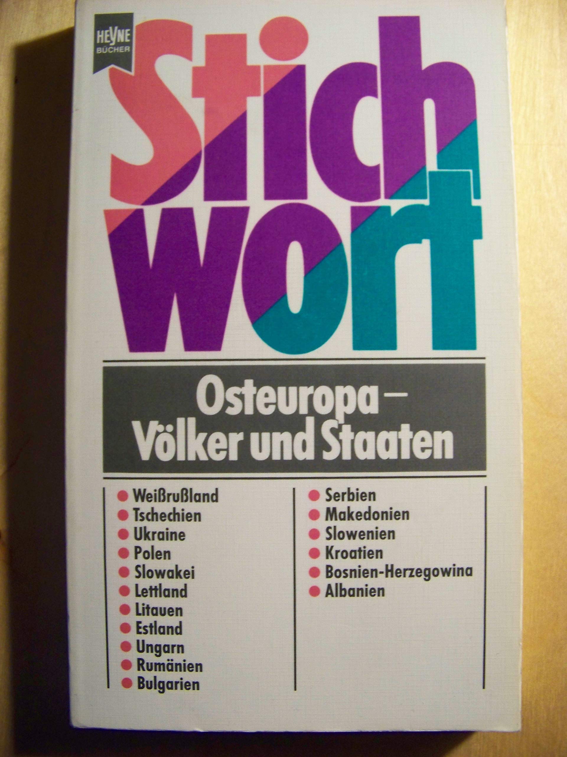 Stichwort Osteuropa, Staaten und Völker Politics & History