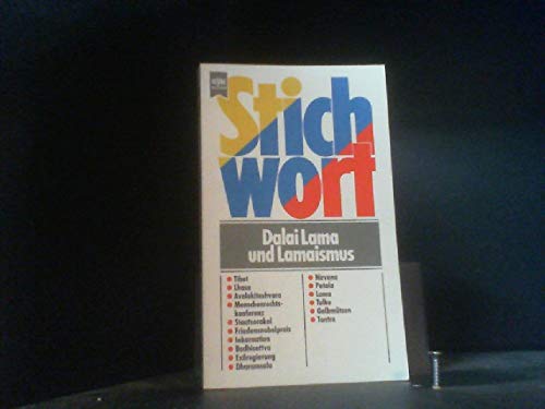 Stichwort Dalai Lama und der Lamaismus Politics & History