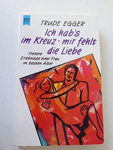 Ich hab's im Kreuz, mir fehlt die Liebe Contemporary literature